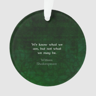 William Shakespeare Citation Sur Les Possibilités