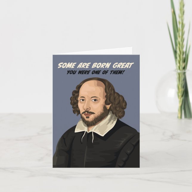 William Shakespeare Manche sind Geboren Great Birt Karte (Vorderseite)