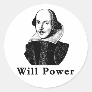 William Shakespeare WILL POWER Tshirts Runder Aufkleber