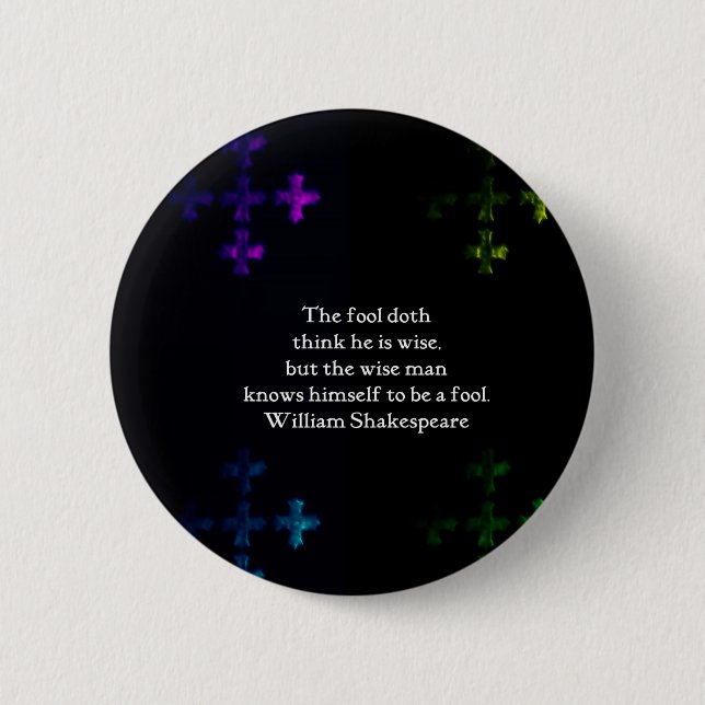 William Shakespeare Wisdom Quotage Sprichwort Button (Vorderseite)