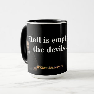 William Shakespeare Zitat über Hell und Teufel Tasse