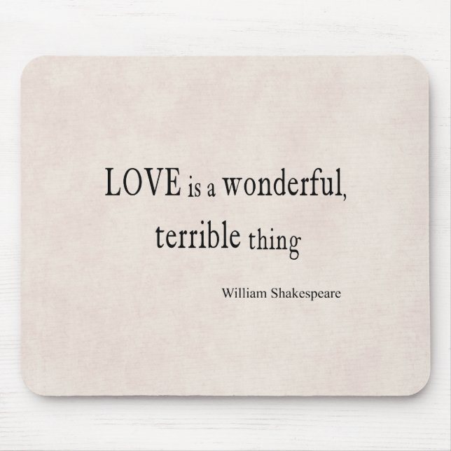 William- ShakespeareLiebe ist wunderbar und Mousepad (Vorne)