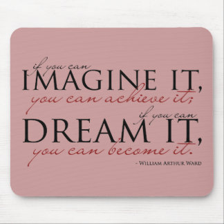 William Ward stellen sich Zitat vor Mousepad