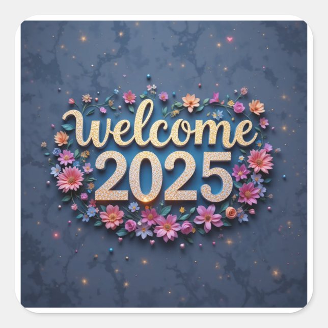 Willkommen 2025 quadratischer aufkleber (Vorderseite)