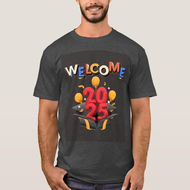 Willkommen 2025 T-Shirt (Vorderseite)