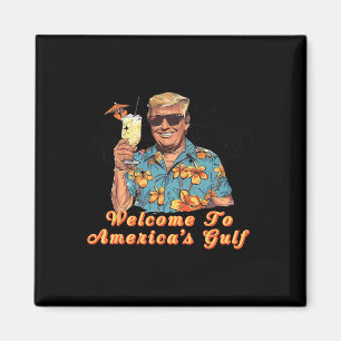 Willkommen am Golf von Amerika - Funny Beach Cruis Magnet