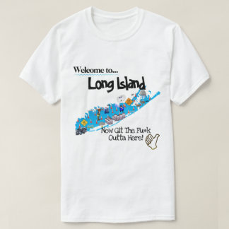 Willkommen auf Long Island T-Shirt