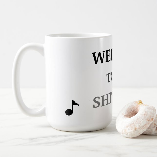 Willkommen bei der Shitshow Kaffeetasse (Mit Donut)