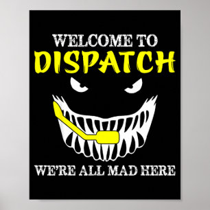 Willkommen bei Dispatch Funny 911 Dispatch Hallowe Poster