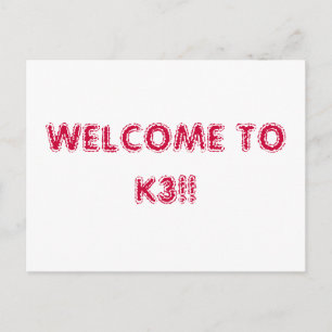 WILLKOMMEN BEI K3!! POSTKARTE