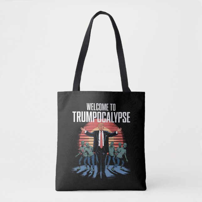 Willkommen bei Trump-ocalypse Funny Trump Hallowee Tasche (Vorderseite)