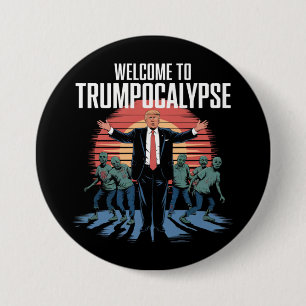Willkommen bei Trump-ocalypse Lustiger Trump Hallo Button