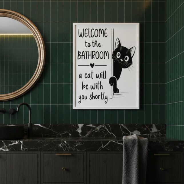 Willkommen beim Badezimmer-Katzenbegleiter-Poster Poster (Von Creator hochgeladen)