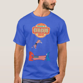 Willkommen beim Circus Show Political Circus T-Shirt