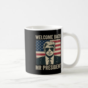 Willkommen Byck Herr Präsident Donald Trump Sieg  Kaffeetasse