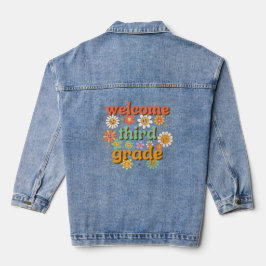 WILLKOMMEN DRITTE KLASSE ZURÜCK IN DIE SCHULE ERS JEANSJACKE