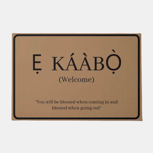 Willkommen | Ekaabo Yoruba Door Mat Fußmatte (Vorderseite)