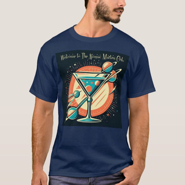Willkommen im Atome Martini Club Age T-Shirt (Vorderseite)