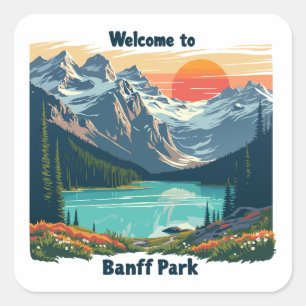 Willkommen im Banff National Canadian Park Quadratischer Aufkleber