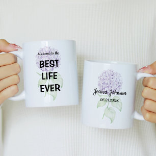 Willkommen im Best Life Ever Kaffeetasse