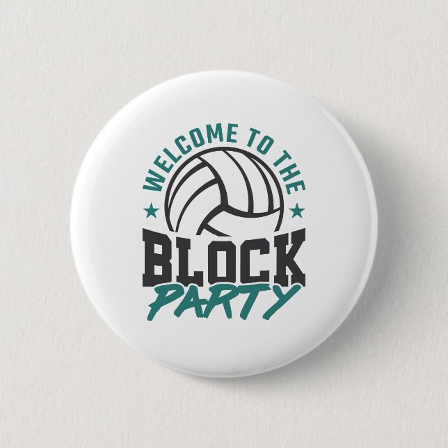 Willkommen im Block Party Volleyball Mittelblock Button (Vorderseite)