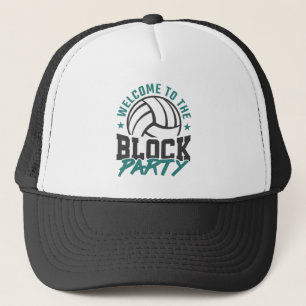 Willkommen im Block Party Volleyball Mittelblock Truckerkappe