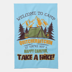 Willkommen im Camp Quitcherbitchin Happy Camper Geschirrtuch