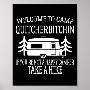 Willkommen im Camp Quitcherin - Lustiges Campen Poster