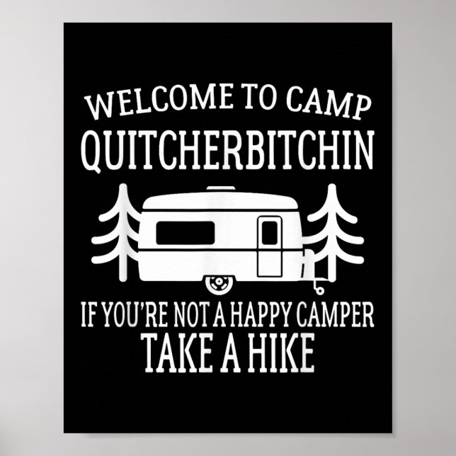 Willkommen im Camp Quitcherin - Lustiges Camping  Poster (Vorne)