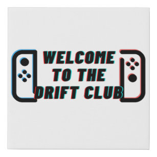 Willkommen im Drift Club Künstlicher Leinwanddruck