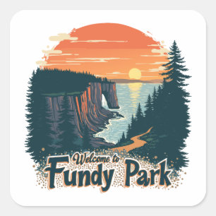 Willkommen im Fundy National Canadian Park Quadratischer Aufkleber