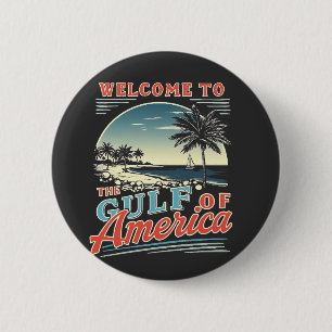 Willkommen im Golf von Amerika Trump Button
