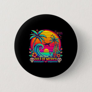 Willkommen im Golf von Mexiko Retro Beach Surf 2 Button