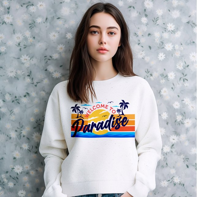 Willkommen im Paradies Winterurlaub Reisen Sweatshirt (Welcome to paradise Holiday sweet shirt)