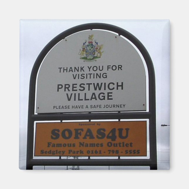 Willkommen im Prestwich Magnet (Vorne)