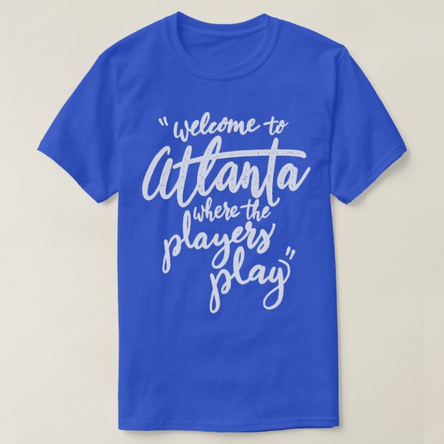 Willkommen in Atlanta T-Shirt (Design vorne)