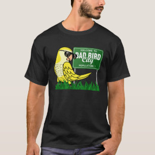 Willkommen in Bad Bird City I Gelbe Lutino Monk Pa T-Shirt