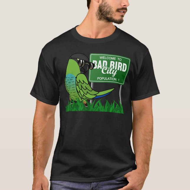 Willkommen in Bad Bird City I Nanday Conture T-Shirt (Vorderseite)
