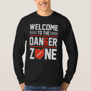 Willkommen in der Gefahrenzone T-Shirt