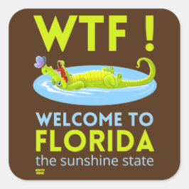 "WILLKOMMEN IN FLORIDA" lustig Quadratischer Aufkleber