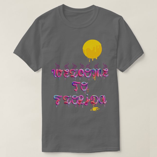 Willkommen in Florida The Sun Baked Staat TShirt (Design vorne)