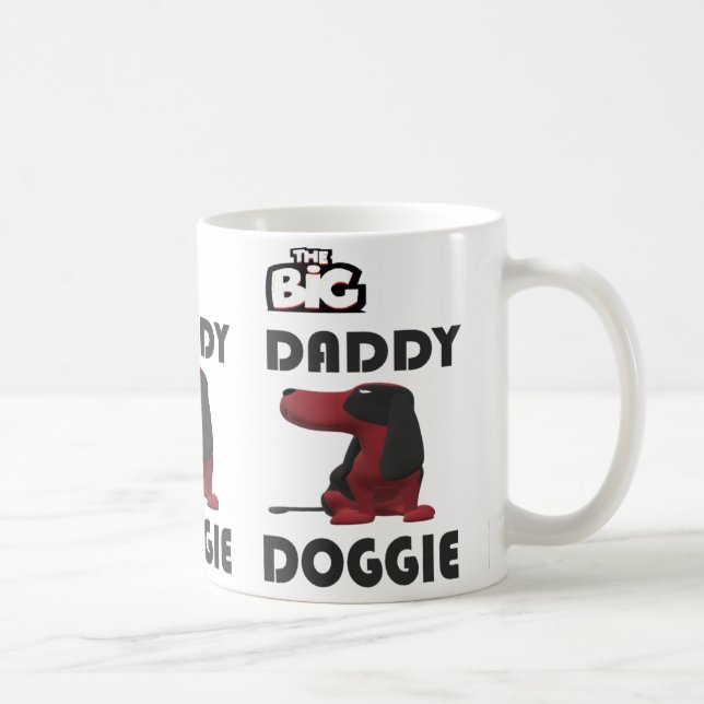 WILLKOMMEN IN GROSSER DADDY DOGGIE KAFFEETASSE (Rechts)