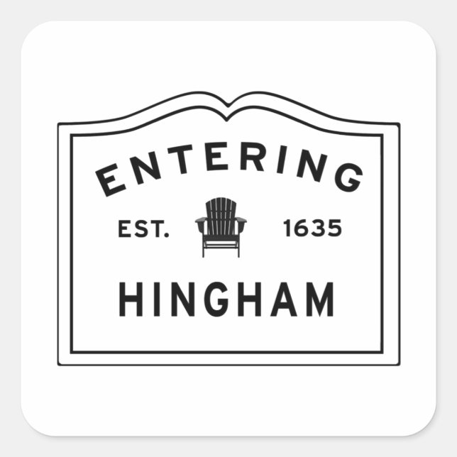 Willkommen in Hingham MA Quadratischer Aufkleber (Vorderseite)