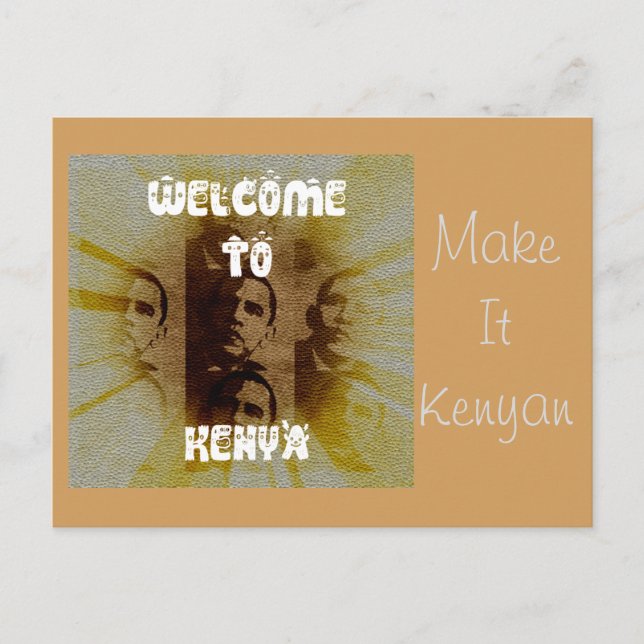 Willkommen in Kenia: Machen Sie es Kenyan Postkarte (Vorderseite)