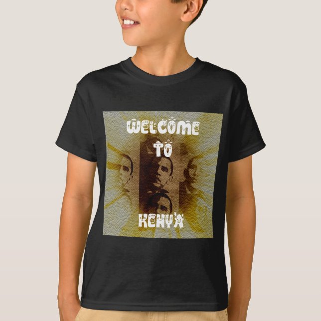 Willkommen in Kenia mit Obama Collage T-Shirt (Vorderseite)