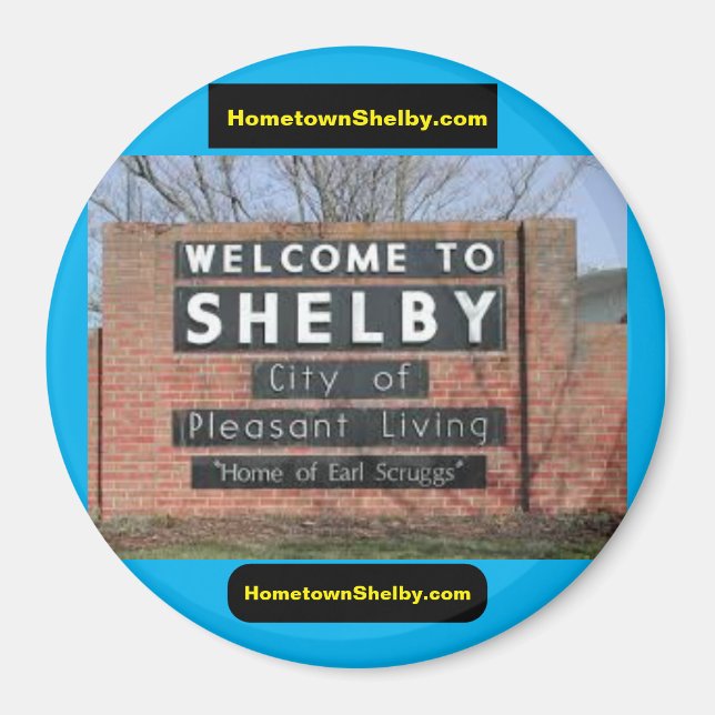 WILLKOMMEN IN SHELBY Magnet (Vorne)