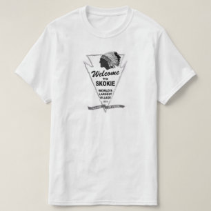 Willkommen in Skokie, Illinois T-Shirt