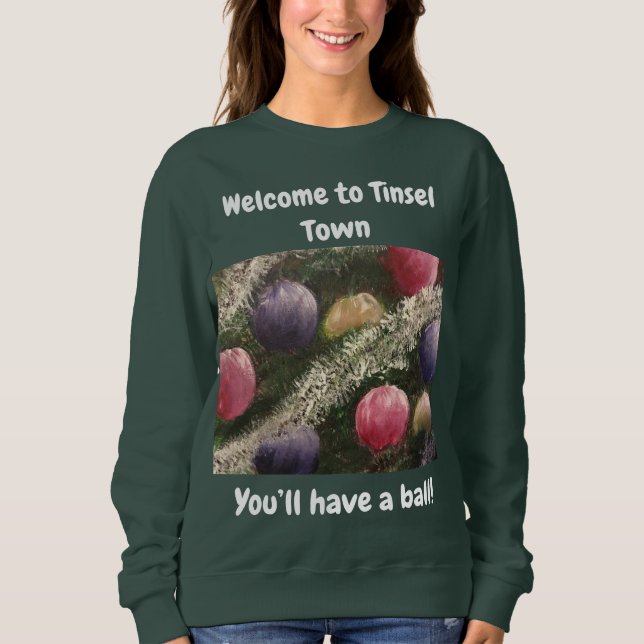 Willkommen in Tinsel Town Sweatshirt (Vorderseite)