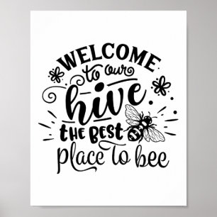 Willkommen in unserem Bienenstock Lustige Biene Fr Poster
