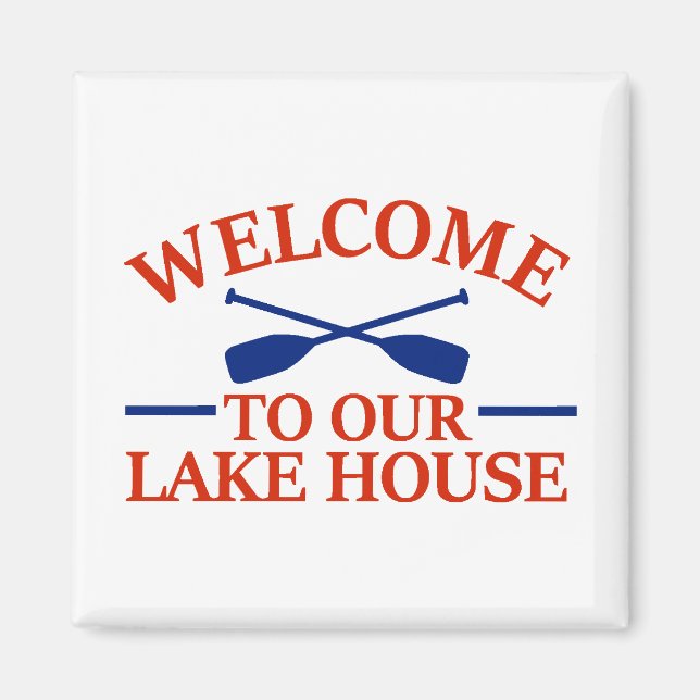 Willkommen in unserem Lake House Magnet (Vorne)